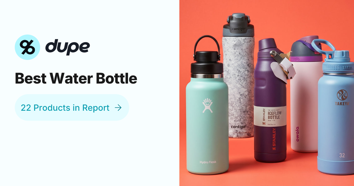 The Best Water Bottles | Dupe.com