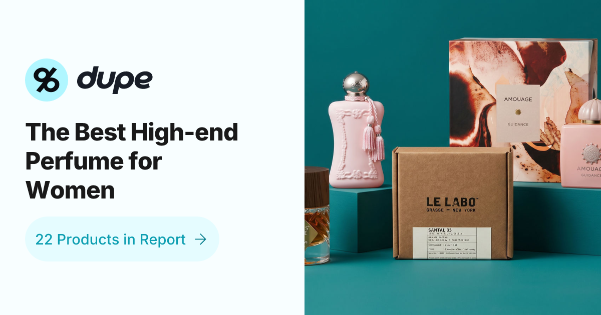 The Best High End Women's Perfume | Dupe.com